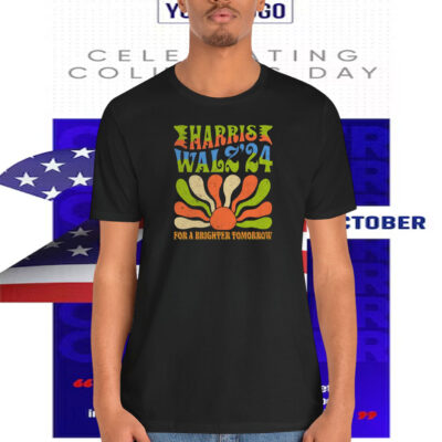 Harris Walz 24 For A Brighter Tomorrow Shirt