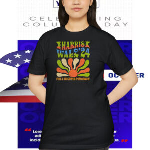 Harris Walz 24 For A Brighter Tomorrow Shirt