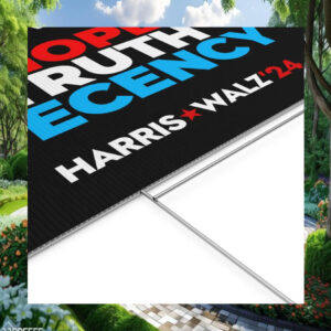 Harris Walz 24 Stand For What's Right Hope Truth Decency Yard Sign