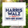 Harris Walz 24 Truth Hope Decency Plastic Yard Signs