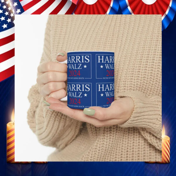 Harris Walz 24 We're Not Going Back Mug