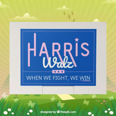 Harris Walz 24 When We Fight, We Win Yard Sign