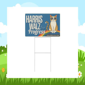 Harris Walz For Progress Vote Harris & Walz 2024 Yard Sign