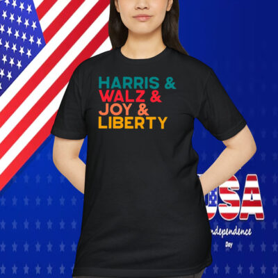 Harris & Walz & Joy & Liberty Shirts