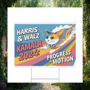 Harris & Walz Kamala 2024: Progress In Motion Yard Sign