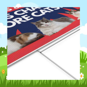 Harris & Walz: Less Chaos, More Cats Yard Sign