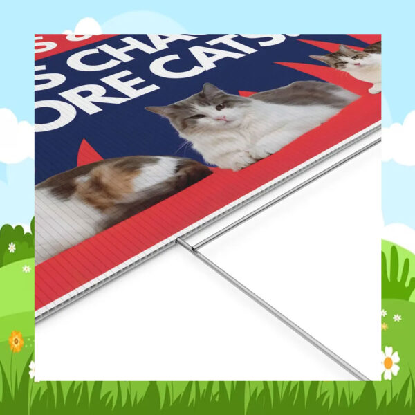 Harris & Walz: Less Chaos, More Cats Yard Sign