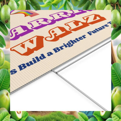Harris Walz Let's Build A Brighter Future Together Yard Signs