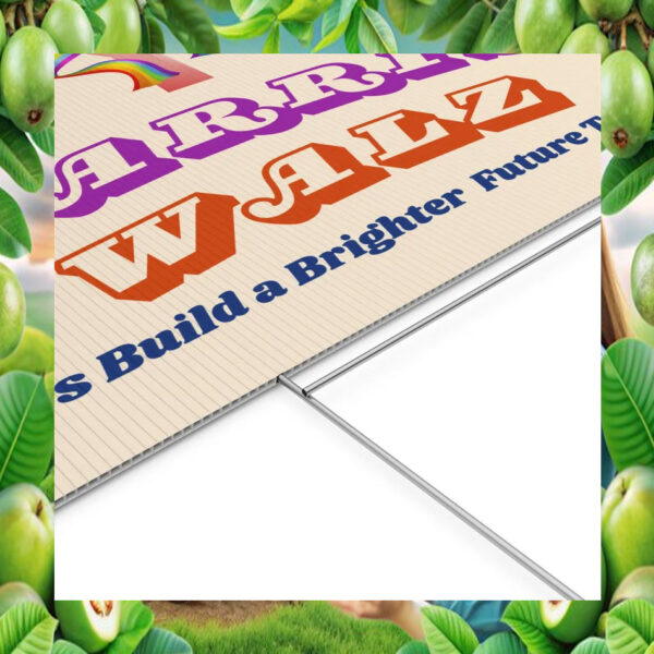 Harris Walz Let's Build A Brighter Future Together Yard Signs
