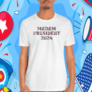 Harris Walz Madam President 2024 Shirt