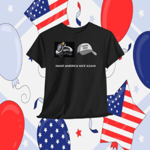 Harris Walz Make America Nice Again Shirt