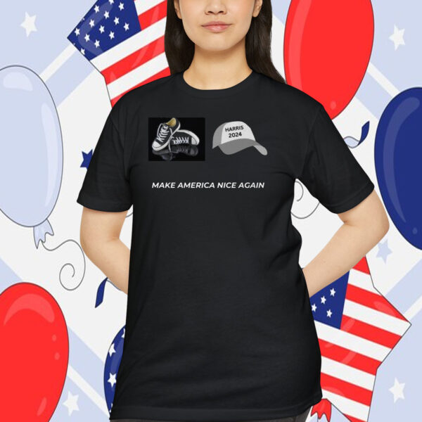 Harris Walz Make America Nice Again Shirt