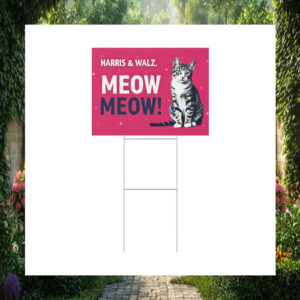 Harris & Walz Meow Meow Yard Sign