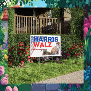 Harris Walz Obviously 2024 President Yard Sign
