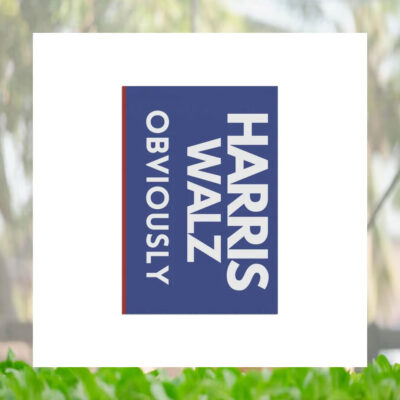 Harris Walz Obviously Garden Flag