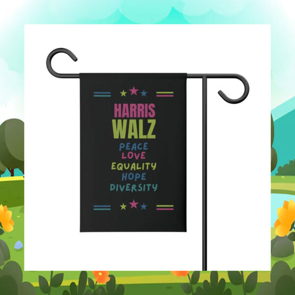 Harris Walz Peace Love Equality Hope Diversity Flags