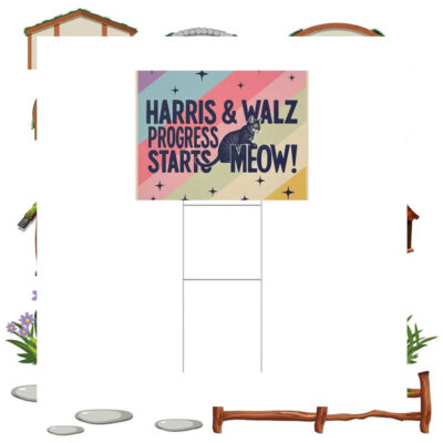 Harris & Walz Progress Starts Meow Yard Sign
