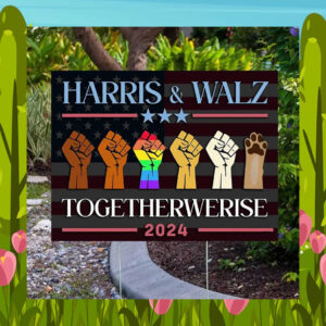 Harris & Walz Togetherwerise 2024 Yard Signs