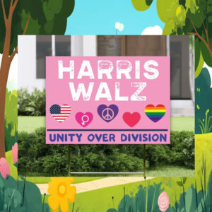 Harris Walz Unity Over Division Pink Yard Signs