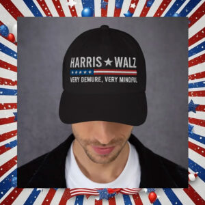 Harris Walz Very Demure, Very Mindful Hat