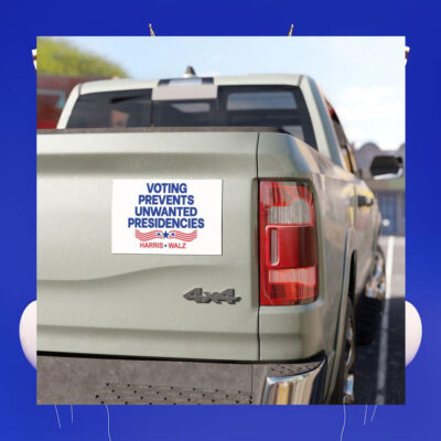 Harris Walz Voting Prevents Unwated Presidencies Car Magnet