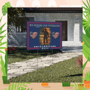 Harris Walz We Honor Our Veterans Yard Sign