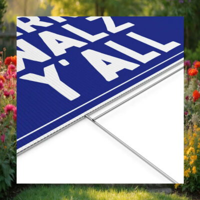 Harris Walz Y'all 2024 Yard Sign