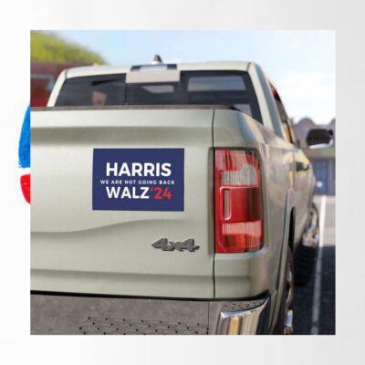 Harris We Are Not Going Back Walz 2024 Car Magnet