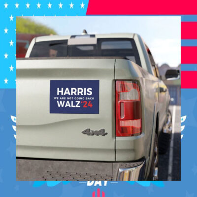 Harris We Are Not Going Back Walz Car Magnets