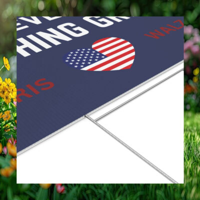 Hate Never Made Anything Great Harris Walz Yard Signs