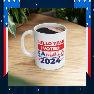 Hello Yeah I Voted Kamala 2024 Mug