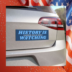 History Is Harris Walz 2024 Watching Car Magnet