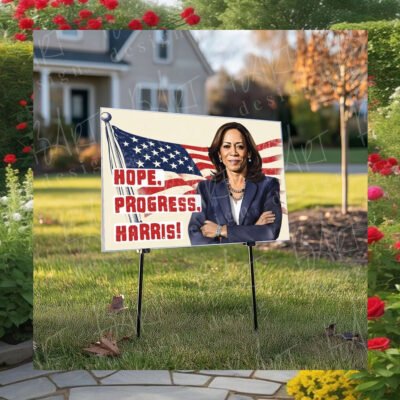 Hope, Progress, Harris Yard Sign