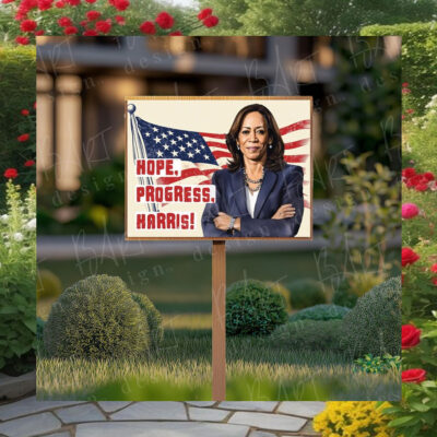 Hope, Progress, Harris Yard Sign