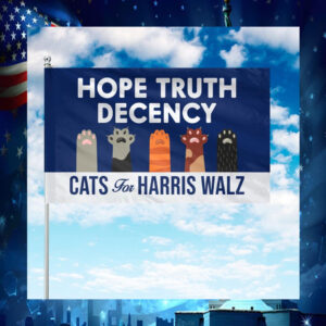 Hope Truth Decency Cats For Harris Walz 2024 Flag