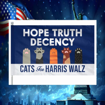 Hope Truth Decency Cats For Harris Walz 2024 Flag
