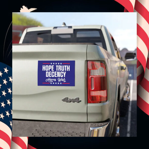 Hope Truth Decency Harris Walz Car Magnet