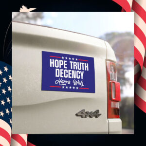 Hope Truth Decency Harris Walz Car Magnet