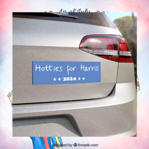 Hotties For Harris 2024 Car Magnets