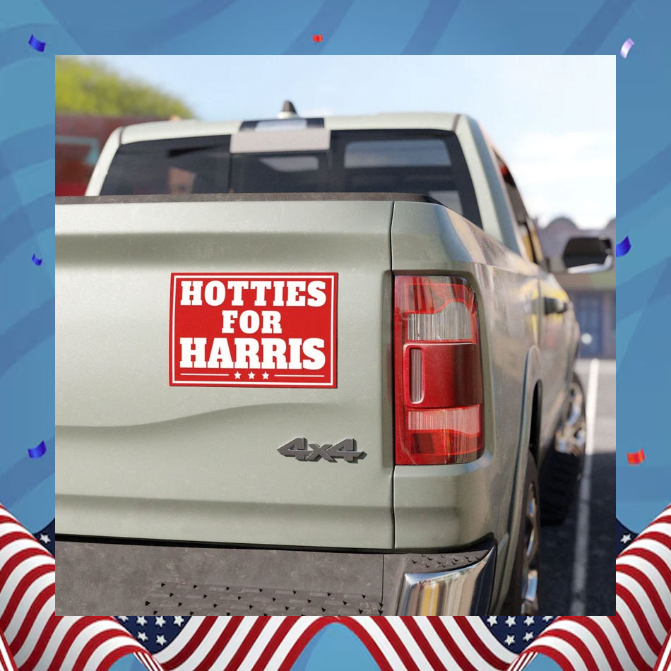 Hotties For Harris 24 Election Car Magnet