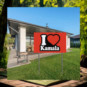 I Love Kamala Election Yard Sign