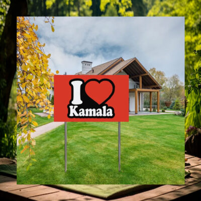 I Love Kamala Election Yard Sign