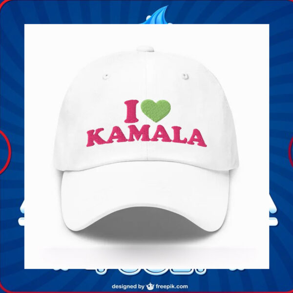 I Love Kamala Harris 2024 Hat