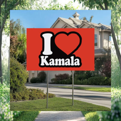 I Love Kamala Harris Yard Sign