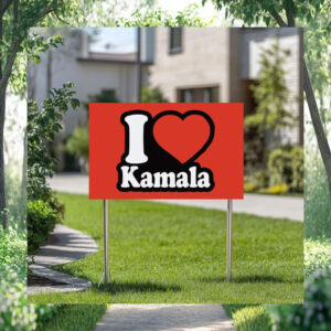 I Love Kamala Harris Yard Sign