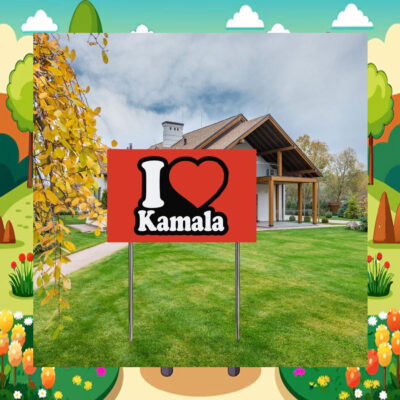 I Love Kamala Harris Yard Signs