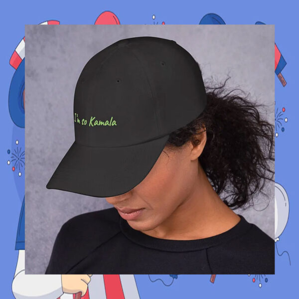 I'm So Kamala 2024 Hat