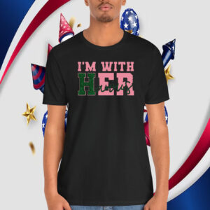 I'm With Her Harris 2024 Shirts