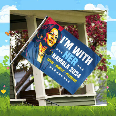 I'm With Her Kamala 2024 Loyal Honest Prepared