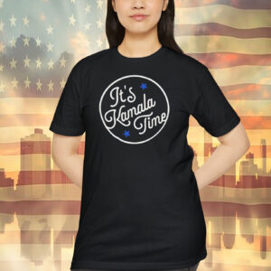 It's Kamala Time 2024 Shirt